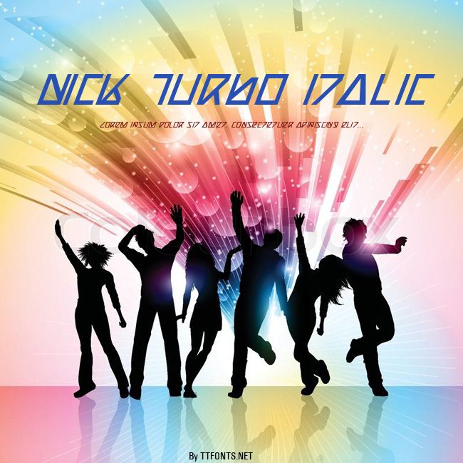 Nick Turbo Italic example